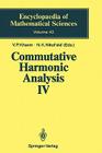 Commutative Harmonic Analysis IV: Harmonic Analysis in Irn (Encyclopaedia of Mathematical Sciences #42) By J. Peetre (Translator), V. P. Khavin (Editor), Sh a. Alimov (Contribution by) Cover Image