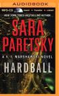 Hardball (V.I. Warshawski Novels #13) By Sara Paretsky, Susan Ericksen (Read by) Cover Image