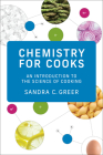 Chemistry for Cooks: An Introduction to the Science of Cooking Cover Image