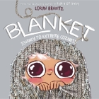 Blanket: Journey to Extreme Coziness By Loryn Brantz Cover Image
