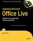 Beginning Microsoft Office Live: Build Your Own Web Site Quickly and Easily (Expert's Voice) By Rahul Pitre Cover Image