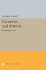 Cervantes and Ariosto: Renewing Fiction By Thomas R. Hart Cover Image