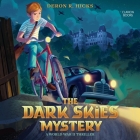 The Dark Skies Mystery: A World War II Thriller By Deron R. Hicks, Alex Knox (Read by) Cover Image