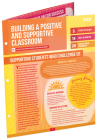 Building a Positive and Supportive Classroom (Quick Reference Guide) By Julie Causton, Kate MacLeod Cover Image