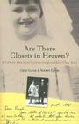 Are There Closets in Heaven?: A Catholic Father and Lesbian Daughter Share Their Story Cover Image