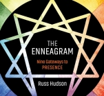 The Enneagram: Nine Gateways to Presence Cover Image