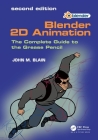 Blender 2D Animation: The Complete Guide to the Grease Pencil Cover Image