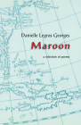 Maroon By Danielle Legros Georges Cover Image