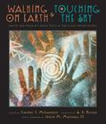 Walking on Earth and Touching the Sky: Poetry and Prose by Lakota Youth at Red Cloud Indian School By Timothy P. McLaughlin (Editor), S. D. Nelson (Illustrator), Joseph Marshall, III (Foreword by) Cover Image