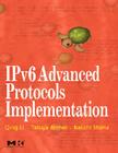 IPv6 Advanced Protocols Implementation [With 2 CDROMs] Cover Image