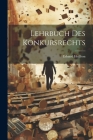 Lehrbuch Des Konkursrechts Cover Image
