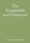The Forgettable and Unlearned Cover Image
