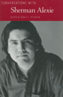 Conversations with Sherman Alexie (Literary Conversations) By Nancy J. Peterson (Editor) Cover Image