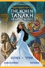 The Koren Tanakh Graphic Novel: Esther By Jordan Gorfinkel (Compiled by), Yael Nathan (Illustrator), Jessica Sacks (Translator) Cover Image