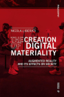 The Creation of Digital Materiality: Philosophy (Sociology) By Liberati Nicola Cover Image