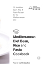 Mediterranean Diet - Beans, Rice and Pasta: 50 Nutritious Beans, Rice, and Pasta Recipes for the Mediterranean Diet Cover Image