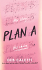 Plan a By Deb Caletti Cover Image