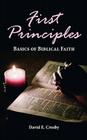First Principles: Basics of Biblical Faith Cover Image