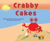 Crabby Cakes By Eileen Clancy-Pantano, Marah Neil (Illustrator) Cover Image