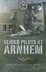 Glider Pilots at Arnhem By Luuk Buist, Mike Peters Cover Image