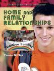 Home and Family Relationships (Teens: Being Gay) By Tamra B. Orr Cover Image