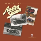 Immortal Austin Seven By David Morgan Cover Image