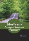 Urban Forestry: Planning and Management Cover Image