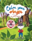 Calm your Anger with Liam, the Smart Rabbit By Azaliya Schulz, Daria Volkova (Illustrator) Cover Image