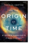 On the Origin of Time By Kiara Dun Cover Image