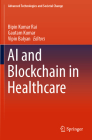 AI and Blockchain in Healthcare (Advanced Technologies and Societal Change) Cover Image