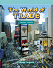 The World of Trade (Mathematics in the Real World) By Andrew Einspruch Cover Image