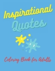 Easy Coloring Book for Adults Inspirational Quotes: : Simple Large Print Coloring Pages with Positive and Good Vibes Inspirational Quotes. Anti stress Cover Image