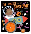 The Wheels on the Costume By Cindy Jin, Lauren Lowen (Illustrator) Cover Image