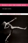 Dance And The Lived Body By Sondra Horton Fraleigh Cover Image