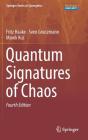 Quantum Signatures of Chaos By Fritz Haake, Sven Gnutzmann, Marek Kuś Cover Image