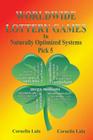 WORLDWIDE LOTTERY GAMES In Naturally Optimized Systems: Pick 5 By Corneliu Lala, Cornelia Lala Cover Image