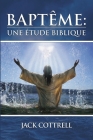 Baptême: Une Étude Biblique Cover Image