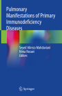 Pulmonary Manifestations of Primary Immunodeficiency Diseases Cover Image