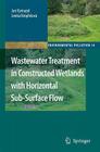 Wastewater Treatment in Constructed Wetlands with Horizontal Sub-Surface Flow (Environmental Pollution #14) By Jan Vymazal, Lenka Kröpfelová Cover Image
