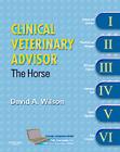 Clinical Veterinary Advisor: The Horse Cover Image