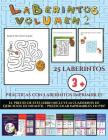 Prácticas con laberintos imprimibles (Laberintos - Volumen 2): 25 fichas imprimibles con laberintos a todo color para niños de preescolar/infantil Cover Image