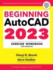 Beginning Autocad(r) 2023 Exercise Workbook: For Windows(r) Cover Image