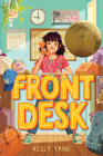 Front Desk (Front Desk #1) (Scholastic Gold) By Kelly Yang Cover Image
