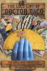 The Loco Life of Doctor Taco By Irv Danesh Cover Image