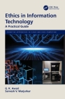 Ethics in Information Technology: A Practical Guide Cover Image