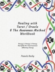 Healing with Tarot / Oracle & The Awareness Method Workbook: Use your Tarot Decks and Oracle Cards to Heal Emotional Trauma and More! - Paw Prints Cov By Pamela Busby Cover Image