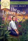 The Lottery Rose By Irene Hunt Cover Image