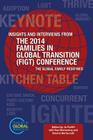 Insights and Interviews From the 2014 Families in Global Transition Conference: The Global Family Redefined Cover Image