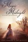 Magic at Midnight: A YA Fairytale Anthology Cover Image