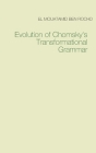 Evolution of Chomsky's Transformational Grammar By El Mouatamid Ben Rochd Cover Image